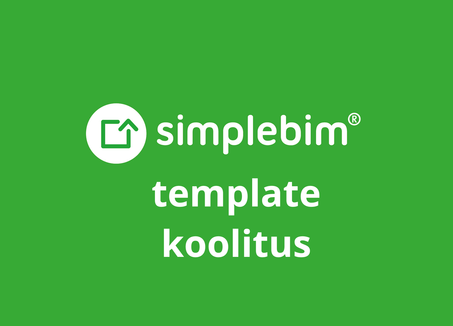 Simplebim template koolitus