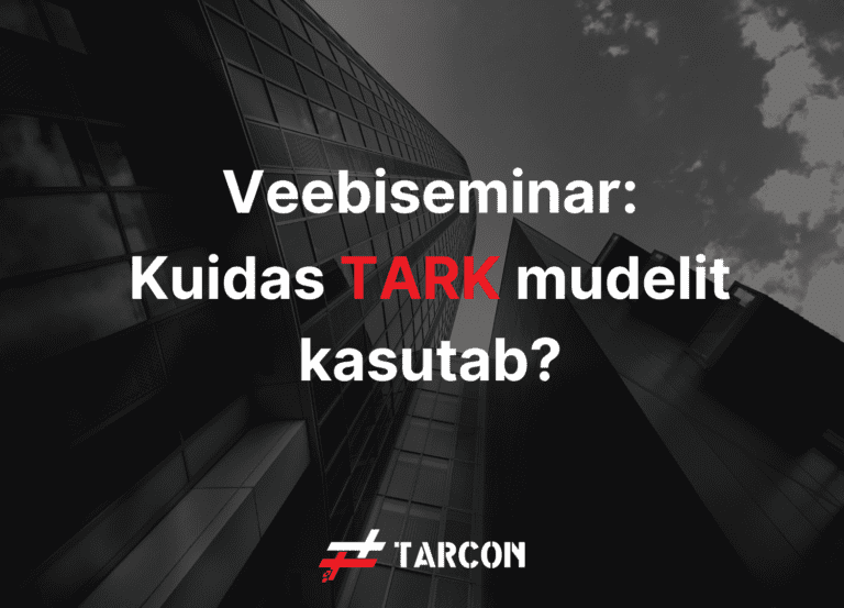 Veebiseminar: “Kuidas TARK mudelit kasutab?”