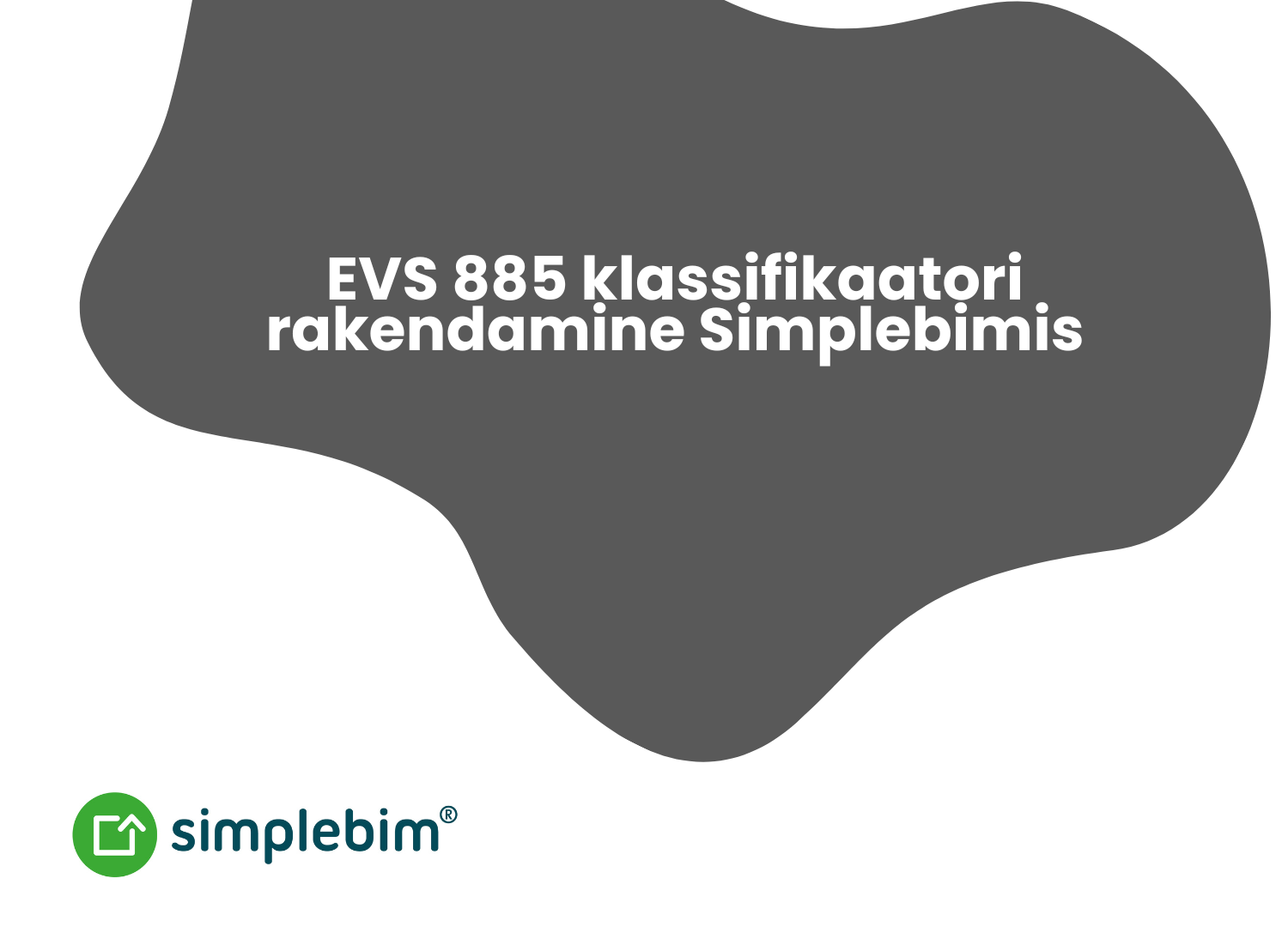 EVS 885 klassifikaatori rakendamine Simplebimis